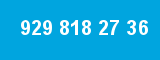 929 818 27 36 929 818 27 36